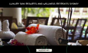 Luxury spa resorts and wellness retreats Sydney