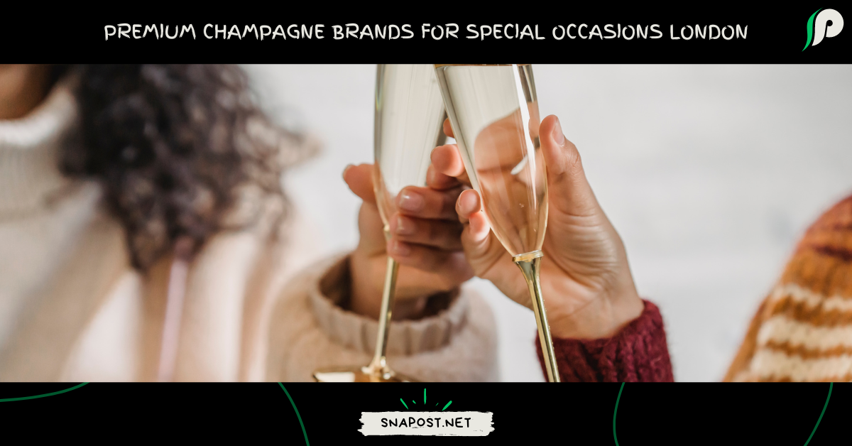 Premium champagne brands for special occasions London