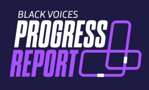 A Black QA tester's perspective | Black Voices Progress Report