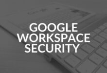 Google workspace ai security enhancements