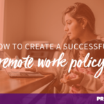 The 10 rules found in every good remote work policy