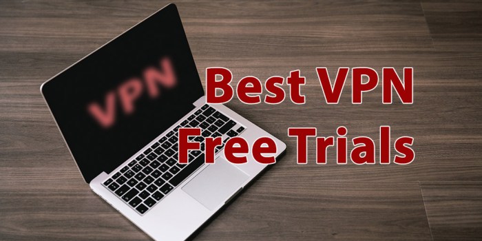 Best vpn free trials